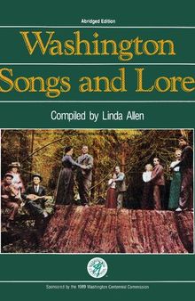 Washington Songs and Lore: Abridged Version