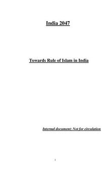 India 2047: Towards Rule of Islam in India (Roadmap for regaining the glory of Islam in India by 2047)