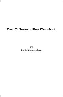 Too Different For Comfort