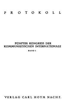 Fuenfter Kongress Der Kommunistischen Internationale - Protokoll