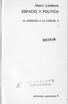 Espacio y política. El derecho a la ciudad II