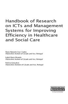 Handbook of Research on ICTs and Management Systems for Improving Efficiency in Healthcare and Social Care