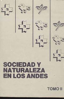 Sociedad y naturaleza en los Andes