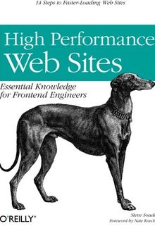 High Performance Web Sites: Essential Knowledge for Front-End Engineers