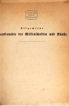 Allgemeine Encyclopädie der Wissenschaften und Künste in alphabetischer Folge / Friedrich (Fürsten) bis Fuker
