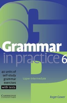 Grammar in Practice 6