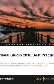 Visual Studio 2010 Best Practices