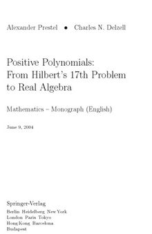 Positive Polynomials: From Hilbert's 17th Problem to Real Algebra