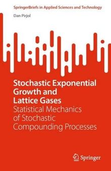 Stochastic Exponential Growth and Lattice Gases: Statistical Mechanics of Stochastic Compounding Processes