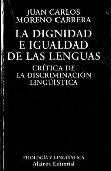 La dignidad e igualdad de las lenguas. Crítica de la discriminación lingüística