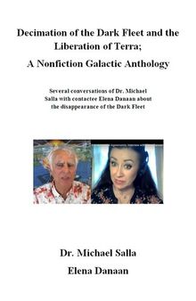 The Decimation of the Dark Fleet and the Liberation of Terra, A Nonfiction Galactic Anthology