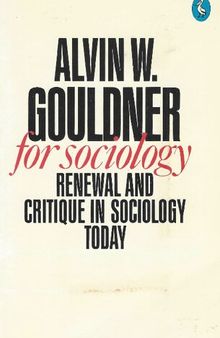 For Sociology. Renewal and Critique in Sociology Today