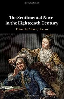 The Sentimental Novel in the Eighteenth Century