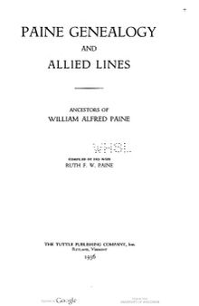 Paine genealogy and allied lines : ancestors of William Alfred Paine