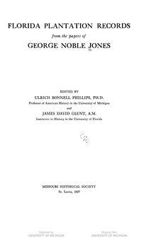 Florida plantation records from the papers of George Noble Jones