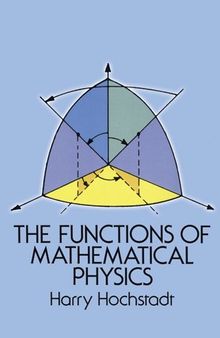 The Functions of Mathematical Physics