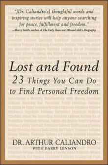Lost and Found : The 23 Things You Can Do to Find Personal Freedom
