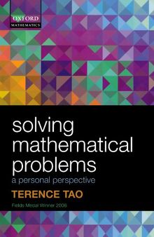 Solving Mathematical Problems: A Personal Perspective