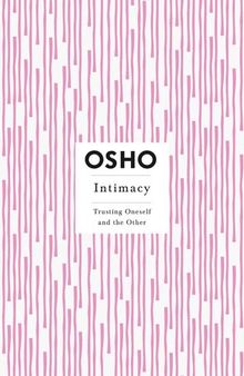 Intimacy (Osho Insights for a New Way of Living)