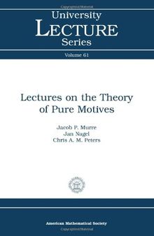 Lectures on the theory of pure motives