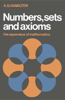 Numbers, sets and axioms: the apparatus of mathematics