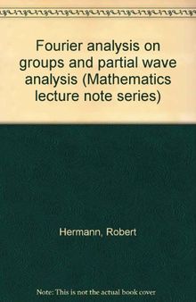Fourier analysis on groups and partial wave analysis