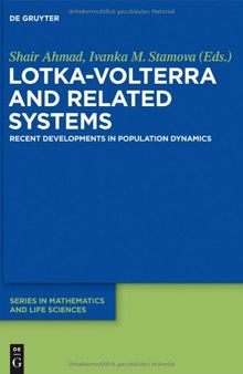 Lotka-Volterra and Related Systems: Recent Developments in Population Dynamics