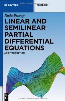 Linear and Semilinear Partial Differential Equations: An Introduction