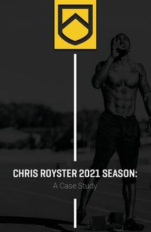 Chris Royster - 2021 Season: A Case Study