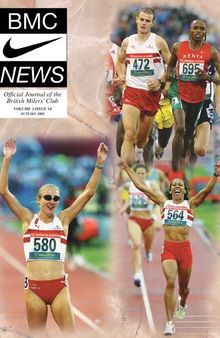 BMC - Official Journal of the British Milers' Club - Volume 3 Issue 14 - 2002 Autumn