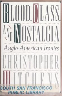 Blood, Class, and Nostalgia - Anglo-American Ironies