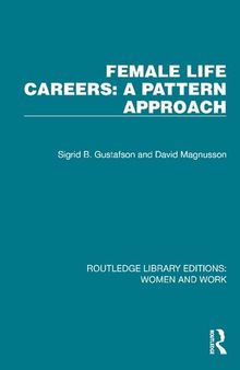 Female Life Careers A Pattern Approach