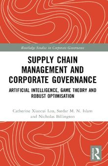 Supply Chain Management and Corporate Governance: Artificial Intelligence, Game Theory and Robust Optimisation
