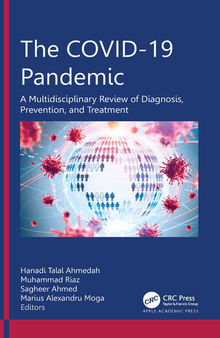 The COVID-19 Pandemic: A Multidisciplinary Review of Diagnosis, Prevention, and Treatment