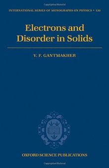 Electrons and Disorder in Solids