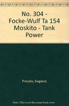 No. 304 - Focke-Wulf Ta 154 