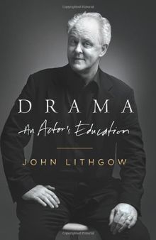 Drama: An Actor's Education