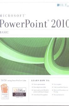 PowerPoint 2010: Basic + Certblaster, Student Manual