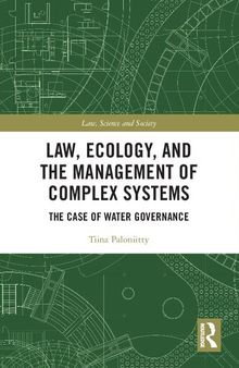Law, Ecology, and the Management of Complex Systems: The Case of Water Governance