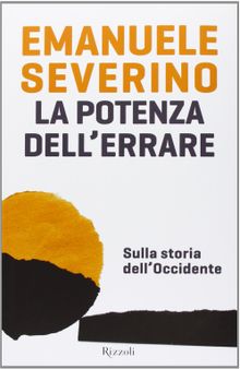 La potenza dell'errare. Sulla storia dell'Occidente