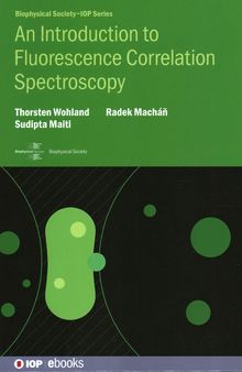 Introduction to Fluorescence Correlation Spectroscopy