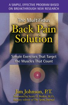 The Multifidus Back Pain Solution: Simple Exercises That Target the Muscles That Count