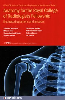 Anatomy for the Royal College of Radiologists Fellowship: Illustrated Questions and Answers