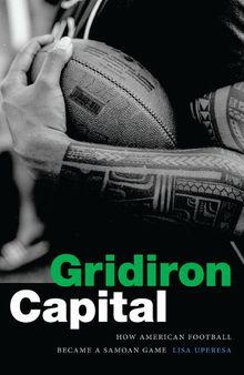 Gridiron Capital: How American Football Became a Samoan Game