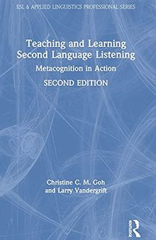 Teaching and Learning Second Language Listening