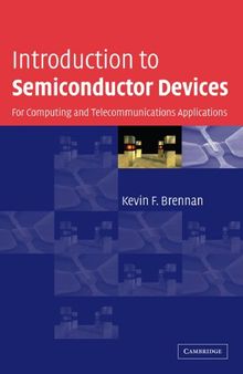 Introduction to Semiconductor Devices: For Computing and Telecommunications Applications