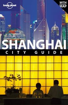 Lonely Planet Shanghai