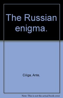 The Russian Enigma