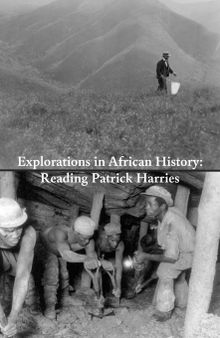 Explorations in African History: Reading Patrick Harries