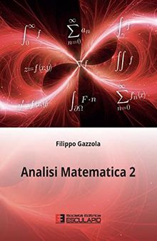 Analisi Matematica 2 (Italian Edition)
